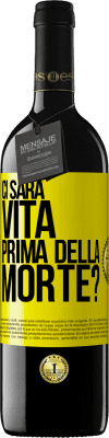 39,95 € Spedizione Gratuita | Vino rosso Edizione RED MBE Riserva Ci sarà vita prima della morte? Etichetta Gialla. Etichetta personalizzabile Riserva 12 Mesi Raccogliere 2015 Tempranillo