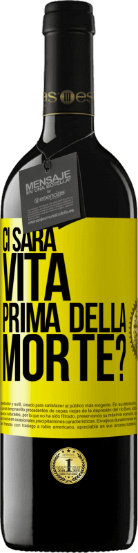 39,95 € Spedizione Gratuita | Vino rosso Edizione RED MBE Riserva Ci sarà vita prima della morte? Etichetta Gialla. Etichetta personalizzabile Riserva 12 Mesi Raccogliere 2014 Tempranillo