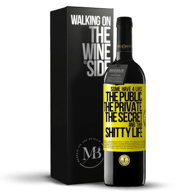 «Some have 4 lives: the public, the private, the secret and their shitty life» RED Edition MBE Reserve