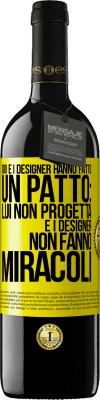 39,95 € Spedizione Gratuita | Vino rosso Edizione RED MBE Riserva Dio e i designer hanno fatto un patto: lui non progetta e i designer non fanno miracoli Etichetta Gialla. Etichetta personalizzabile Riserva 12 Mesi Raccogliere 2015 Tempranillo