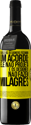 39,95 € Envio grátis | Vinho tinto Edição RED MBE Reserva Deus e os designers fecharam um acordo: ele não projeta e os designers não fazem milagres Etiqueta Amarela. Etiqueta personalizável Reserva 12 Meses Colheita 2014 Tempranillo