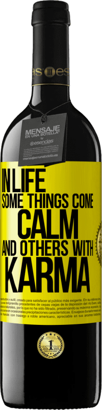 39,95 € 免费送货 | 红酒 RED版 MBE 预订 生活中有些事情变得平静而另一些因果报应 黄色标签. 可自定义的标签 预订 12 个月 收成 2016 Tempranillo