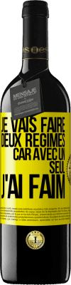 39,95 € Envoi gratuit | Vin rouge Édition RED MBE Réserve Je vais faire deux régimes car avec un seul j'ai faim Étiquette Jaune. Étiquette personnalisable Réserve 12 Mois Récolte 2015 Tempranillo