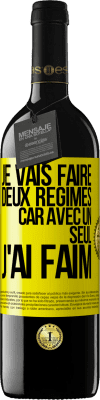 39,95 € Envoi gratuit | Vin rouge Édition RED MBE Réserve Je vais faire deux régimes car avec un seul j'ai faim Étiquette Jaune. Étiquette personnalisable Réserve 12 Mois Récolte 2016 Tempranillo