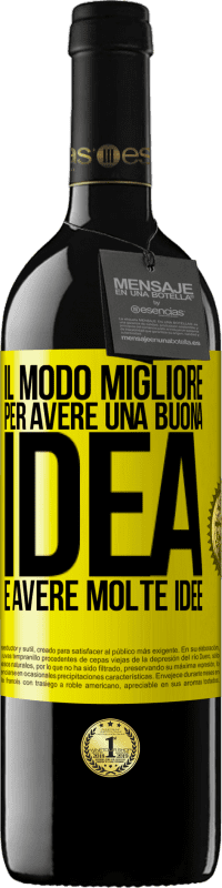 39,95 € Spedizione Gratuita | Vino rosso Edizione RED MBE Riserva Il modo migliore per avere una buona idea è avere molte idee Etichetta Gialla. Etichetta personalizzabile Riserva 12 Mesi Raccogliere 2016 Tempranillo