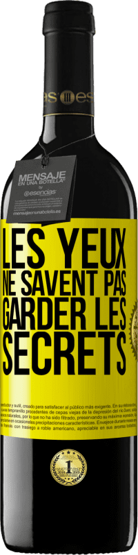 39,95 € Envoi gratuit | Vin rouge Édition RED MBE Réserve Les yeux ne savent pas garder les secrets Étiquette Jaune. Étiquette personnalisable Réserve 12 Mois Récolte 2016 Tempranillo