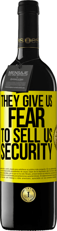 39,95 € 送料無料 | 赤ワイン REDエディション MBE 予約する 彼らは私たちにセキュリティを売る恐れを与えます 黄色のラベル. カスタマイズ可能なラベル 予約する 12 月 収穫 2016 Tempranillo