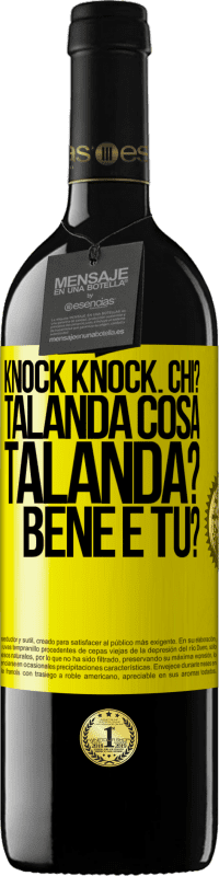 39,95 € Spedizione Gratuita | Vino rosso Edizione RED MBE Riserva Knock Knock. Chi? Talanda Cosa Talanda? Bene e tu? Etichetta Gialla. Etichetta personalizzabile Riserva 12 Mesi Raccogliere 2014 Tempranillo