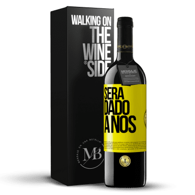 «Será dado a nós» Edição RED MBE Reserva