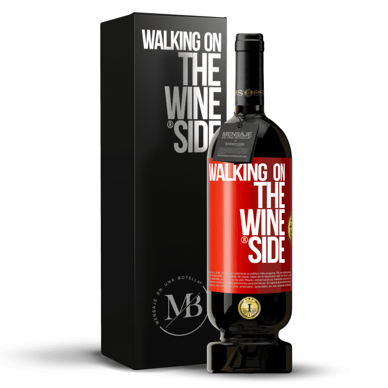 39,95 € Free Shipping | Red Wine Premium Edition MBS® Reserva Walking on the Wine Side® Red Label. Customizable label Reserva 12 Months Harvest 2015 Tempranillo
