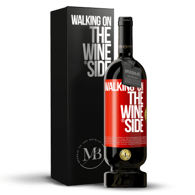 «Walking on the Wine Side®» Édition Premium MBS® Réserve