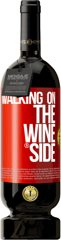 49,95 € Spedizione Gratuita | Vino rosso Edizione Premium MBS® Riserva Walking on the Wine Side® Etichetta Rossa. Etichetta personalizzabile Riserva 12 Mesi Raccogliere 2015 Tempranillo