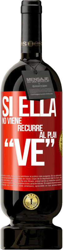 49,95 € Kostenloser Versand | Rotwein Premium Ausgabe MBS® Reserve Si ella no viene, recurre al plan VE Rote Markierung. Anpassbares Etikett Reserve 12 Monate Ernte 2016 Tempranillo