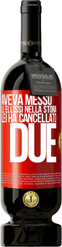 49,95 € Spedizione Gratuita | Vino rosso Edizione Premium MBS® Riserva aveva messo le ellissi nella storia, lei ha cancellato due Etichetta Rossa. Etichetta personalizzabile Riserva 12 Mesi Raccogliere 2016 Tempranillo