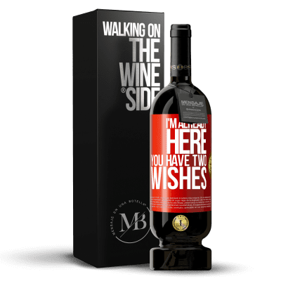 «I'm already here. You have two wishes» Premium Edition MBS® Reserve