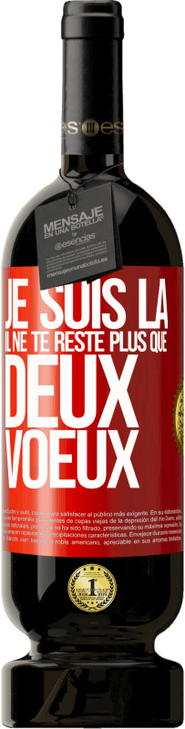 49,95 € Envoi gratuit | Vin rouge Édition Premium MBS® Réserve Je suis là. Il ne te reste plus que deux voeux Étiquette Rouge. Étiquette personnalisable Réserve 12 Mois Récolte 2015 Tempranillo