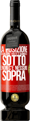 49,95 € Spedizione Gratuita | Vino rosso Edizione Premium MBS® Riserva La posizione sessuale più triste è quando sei sotto e non c'è nessuno sopra Etichetta Rossa. Etichetta personalizzabile Riserva 12 Mesi Raccogliere 2014 Tempranillo