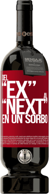 49,95 € Envoi gratuit | Vin rouge Édition Premium MBS® Réserve Du EX au NEXT en une gorgée Étiquette Rouge. Étiquette personnalisable Réserve 12 Mois Récolte 2014 Tempranillo