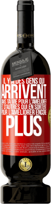 49,95 € Envoi gratuit | Vin rouge Édition Premium MBS® Réserve Il y a des gens qui arrivent dans ta vie pour l'améliorer et d'autres qui en sortent pour l'améliorer encore plus Étiquette Rouge. Étiquette personnalisable Réserve 12 Mois Récolte 2016 Tempranillo