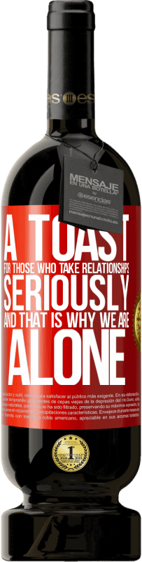 49,95 € 免费送货 | 红酒 高级版 MBS® 预订 为认真对待人际关系的人敬酒，这就是为什么我们一个人 红色标签. 可自定义的标签 预订 12 个月 收成 2016 Tempranillo