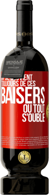 49,95 € Envoi gratuit | Vin rouge Édition Premium MBS® Réserve On se souvient toujours de ces baisers où tout s'oublie Étiquette Rouge. Étiquette personnalisable Réserve 12 Mois Récolte 2014 Tempranillo