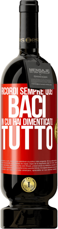 49,95 € Spedizione Gratuita | Vino rosso Edizione Premium MBS® Riserva Ricordi sempre quei baci in cui hai dimenticato tutto Etichetta Rossa. Etichetta personalizzabile Riserva 12 Mesi Raccogliere 2015 Tempranillo