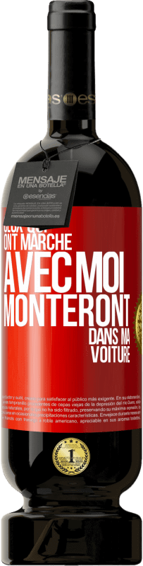 49,95 € Envoi gratuit | Vin rouge Édition Premium MBS® Réserve Ceux qui ont marché avec moi monteront dans ma voiture Étiquette Rouge. Étiquette personnalisable Réserve 12 Mois Récolte 2015 Tempranillo