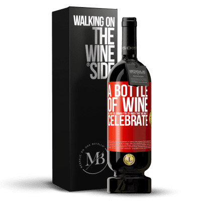 «一瓶酒不足以让我们庆祝» 高级版 MBS® 预订