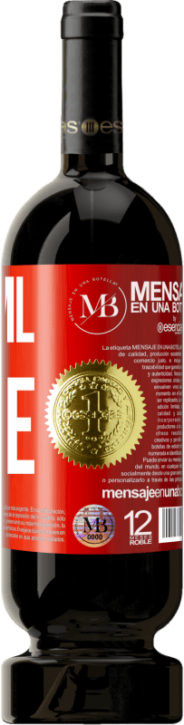 39,95 € Free Shipping | Red Wine Premium Edition MBS® Reserva 750 ml of liquid love Red Label. Customizable label Reserva 12 Months Harvest 2015 Tempranillo