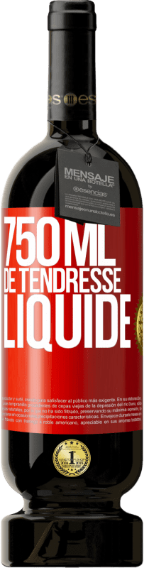 49,95 € Envoi gratuit | Vin rouge Édition Premium MBS® Réserve 750 ml de tendresse liquide Étiquette Rouge. Étiquette personnalisable Réserve 12 Mois Récolte 2015 Tempranillo