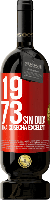 49,95 € Envío gratis | Vino Tinto Edición Premium MBS® Reserva 1973. Sin duda, una cosecha excelente Etiqueta Roja. Etiqueta personalizable Reserva 12 Meses Cosecha 2015 Tempranillo