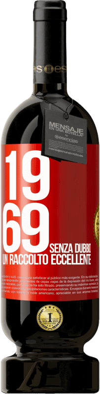 49,95 € Spedizione Gratuita | Vino rosso Edizione Premium MBS® Riserva 1969. Senza dubbio, un raccolto eccellente Etichetta Rossa. Etichetta personalizzabile Riserva 12 Mesi Raccogliere 2015 Tempranillo