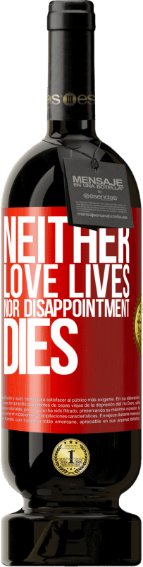 49,95 € 送料無料 | 赤ワイン プレミアム版 MBS® 予約する 愛も命も失望も死なない 赤いタグ. カスタマイズ可能なラベル 予約する 12 月 収穫 2016 Tempranillo