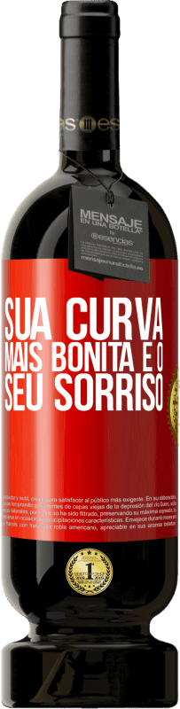 49,95 € Envio grátis | Vinho tinto Edição Premium MBS® Reserva Sua curva mais bonita é o seu sorriso Etiqueta Vermelha. Etiqueta personalizável Reserva 12 Meses Colheita 2015 Tempranillo