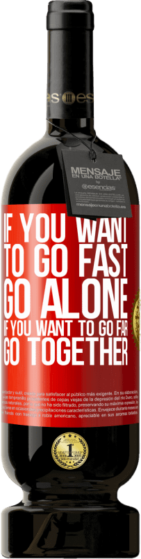 49,95 € 免费送货 | 红酒 高级版 MBS® 预订 如果您想快点走，那就一个人走。如果你想走远，一起去 红色标签. 可自定义的标签 预订 12 个月 收成 2016 Tempranillo