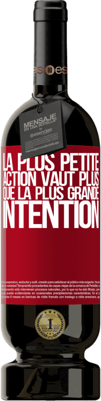 49,95 € Envoi gratuit | Vin rouge Édition Premium MBS® Réserve La plus petite action vaut plus que la plus grande intention Étiquette Rouge. Étiquette personnalisable Réserve 12 Mois Récolte 2015 Tempranillo