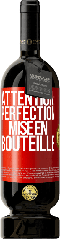 49,95 € Envoi gratuit | Vin rouge Édition Premium MBS® Réserve Attention: perfection mise en bouteille Étiquette Rouge. Étiquette personnalisable Réserve 12 Mois Récolte 2015 Tempranillo