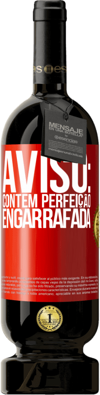 49,95 € Envio grátis | Vinho tinto Edição Premium MBS® Reserva Aviso: contém perfeição engarrafada Etiqueta Vermelha. Etiqueta personalizável Reserva 12 Meses Colheita 2015 Tempranillo