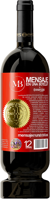 39,95 € Free Shipping | Red Wine Premium Edition MBS® Reserva I have not failed. I've found 10,000 ways that don't work Red Label. Customizable label Reserva 12 Months Harvest 2014 Tempranillo