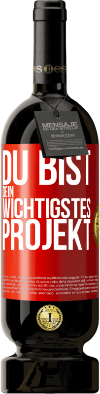 49,95 € Kostenloser Versand | Rotwein Premium Ausgabe MBS® Reserve Du bist dein wichtigstes Projekt Rote Markierung. Anpassbares Etikett Reserve 12 Monate Ernte 2015 Tempranillo