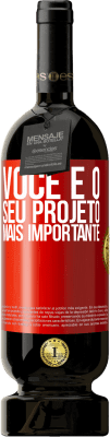 49,95 € Envio grátis | Vinho tinto Edição Premium MBS® Reserva Você é o seu projeto mais importante Etiqueta Vermelha. Etiqueta personalizável Reserva 12 Meses Colheita 2015 Tempranillo