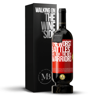 «The worst battles are for the best warriors» Premium Edition MBS® Reserve