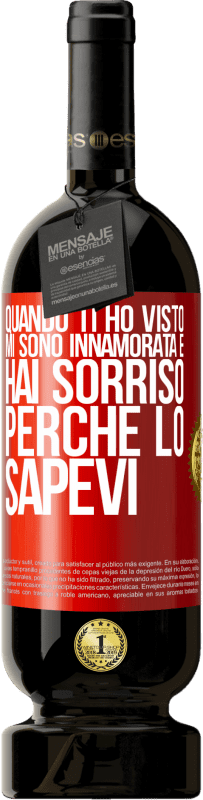 49,95 € Spedizione Gratuita | Vino rosso Edizione Premium MBS® Riserva Quando ti ho visto, mi sono innamorata e hai sorriso perché lo sapevi Etichetta Rossa. Etichetta personalizzabile Riserva 12 Mesi Raccogliere 2016 Tempranillo