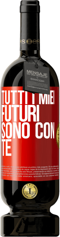 49,95 € Spedizione Gratuita | Vino rosso Edizione Premium MBS® Riserva Tutti i miei futuri sono con te Etichetta Rossa. Etichetta personalizzabile Riserva 12 Mesi Raccogliere 2016 Tempranillo