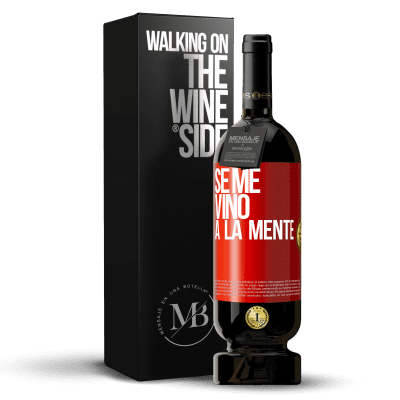 «Se me VINO a la mente…» Edição Premium MBS® Reserva