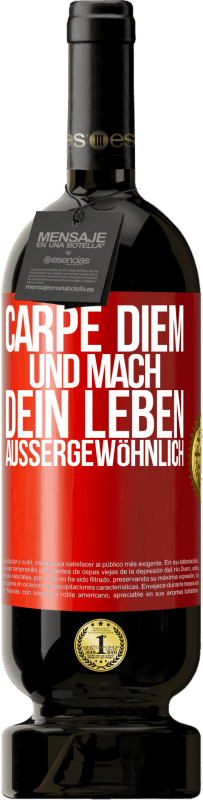 49,95 € Kostenloser Versand | Rotwein Premium Ausgabe MBS® Reserve Carpe Diem und mach dein Leben außergewöhnlich Rote Markierung. Anpassbares Etikett Reserve 12 Monate Ernte 2015 Tempranillo