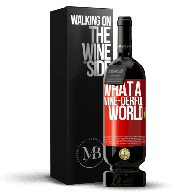 «What a wine-derful world» 高级版 MBS® 预订