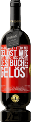 49,95 € Kostenloser Versand | Rotwein Premium Ausgabe MBS® Reserve Was beim Blättern nicht gelöst wird, wird durch das Wechseln des Buches gelöst Rote Markierung. Anpassbares Etikett Reserve 12 Monate Ernte 2016 Tempranillo