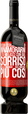 49,95 € Spedizione Gratuita | Vino rosso Edizione Premium MBS® Riserva Qui sto cercando di non innamorarmi e tu mi lasci con quel sorriso, quello sguardo ... beh, non gioco più così Etichetta Rossa. Etichetta personalizzabile Riserva 12 Mesi Raccogliere 2015 Tempranillo