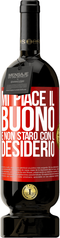 49,95 € Spedizione Gratuita | Vino rosso Edizione Premium MBS® Riserva Mi piace il buono e non starò con il desiderio Etichetta Rossa. Etichetta personalizzabile Riserva 12 Mesi Raccogliere 2015 Tempranillo